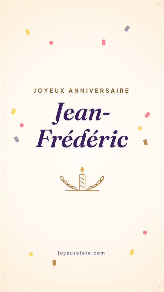 Image « Joyeux anniversaire Jean-Frédéric » au format story