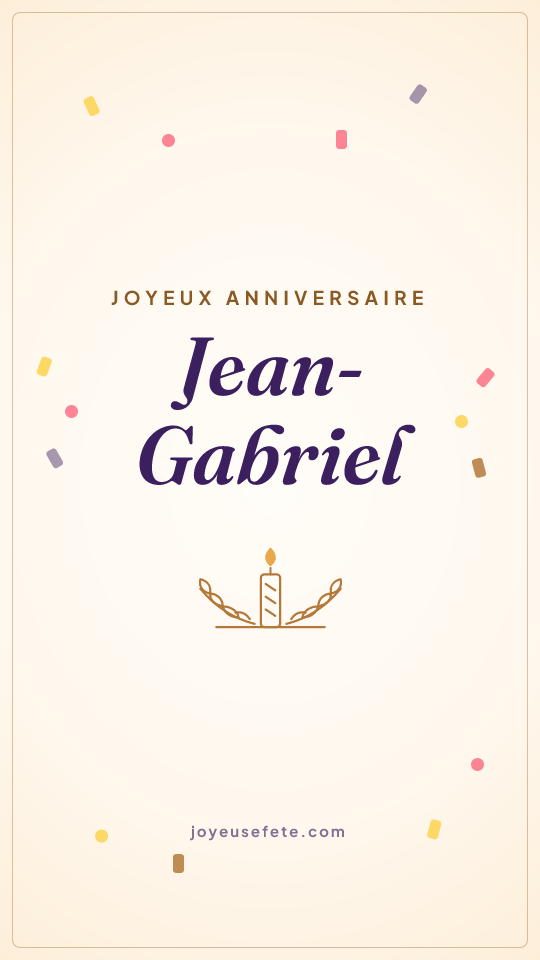 Image « Joyeux anniversaire Jean-Gabriel » au format story