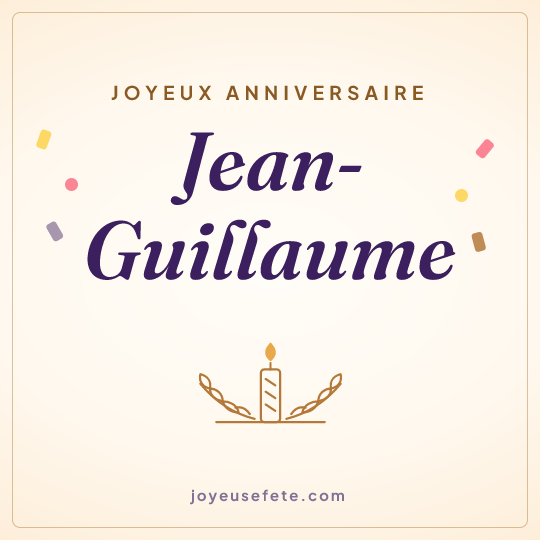 Image carrée « Joyeux anniversaire Jean-Guillaume » pour WhatsApp