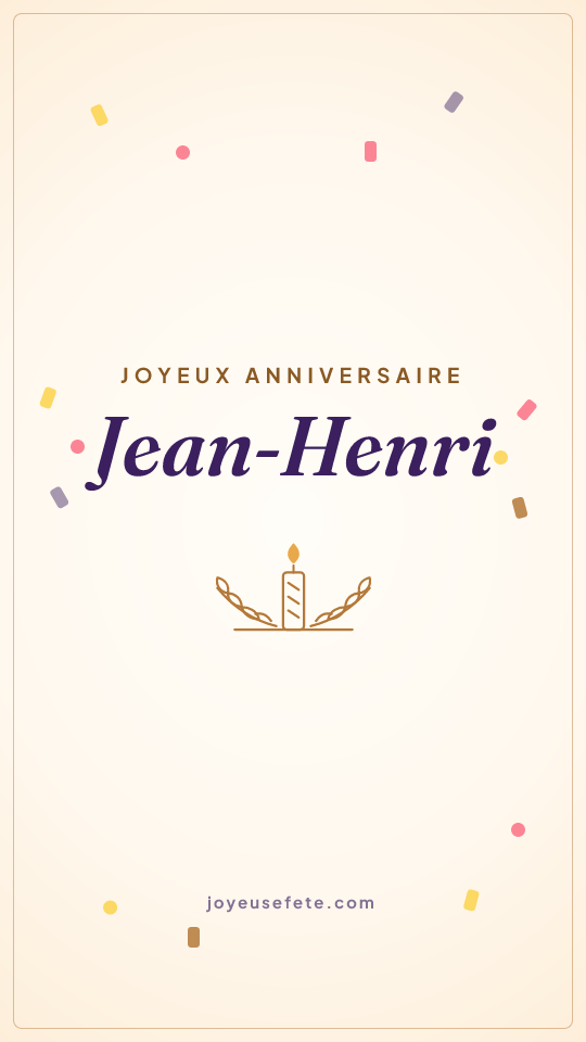Image « Joyeux anniversaire Jean-Henri » au format story