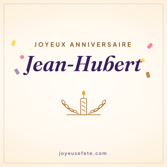 Image carrée « Joyeux anniversaire Jean-Hubert » pour WhatsApp