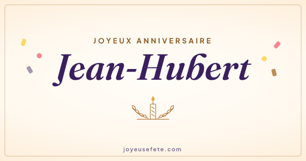 Image « Joyeux anniversaire Jean-Hubert » au format large