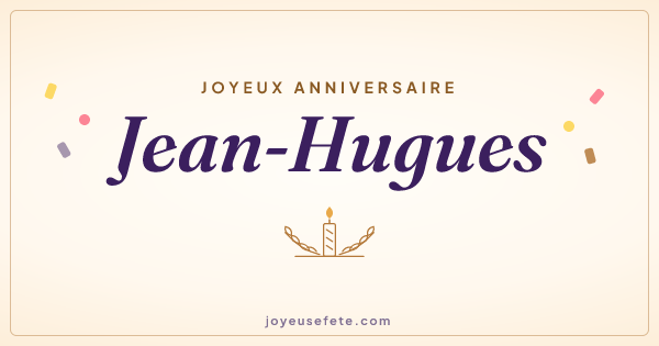 Image « Joyeux anniversaire Jean-Hugues » au format large