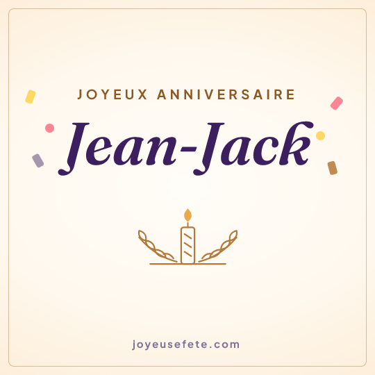 Image carrée « Joyeux anniversaire Jean-Jack » pour WhatsApp
