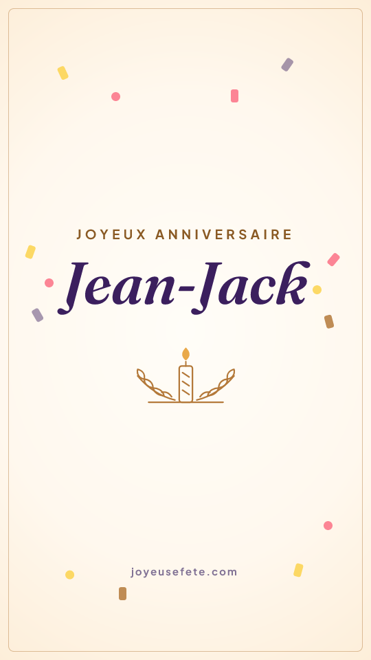 Image « Joyeux anniversaire Jean-Jack » au format story