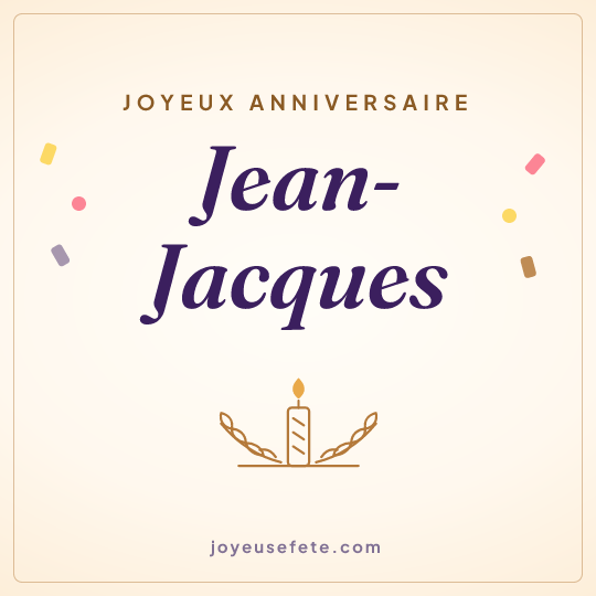 Image carrée « Joyeux anniversaire Jean-Jacques » pour WhatsApp