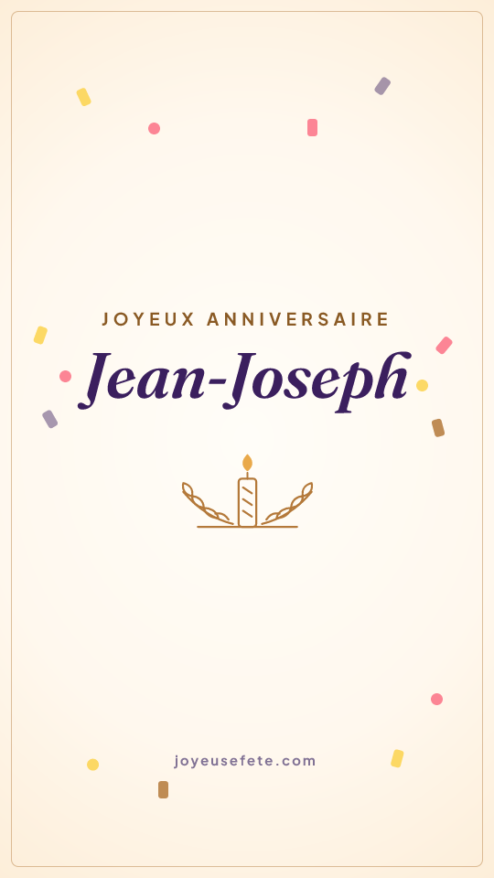 Image « Joyeux anniversaire Jean-Joseph » au format story