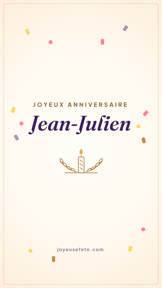 Image « Joyeux anniversaire Jean-Julien » au format story