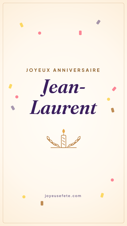 Image « Joyeux anniversaire Jean-Laurent » au format story