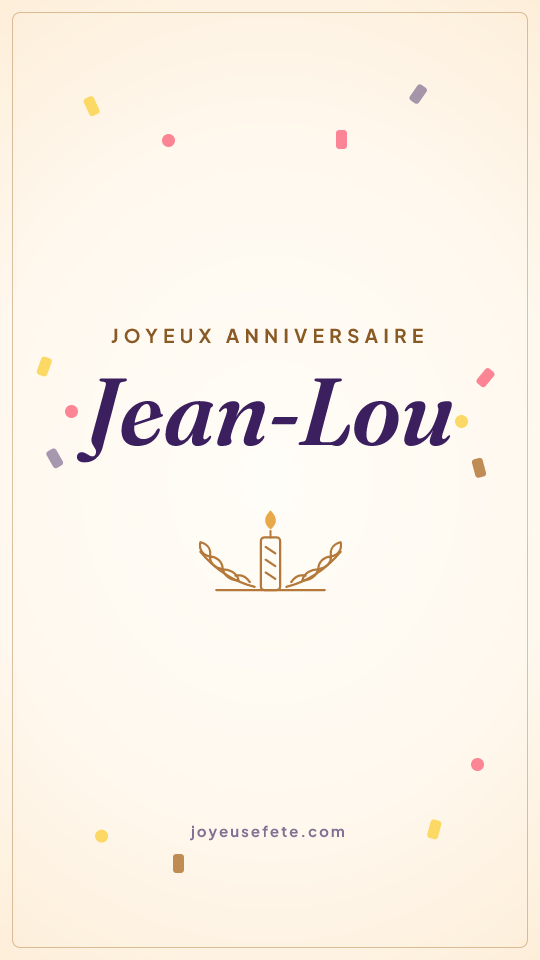 Image « Joyeux anniversaire Jean-Lou » au format story
