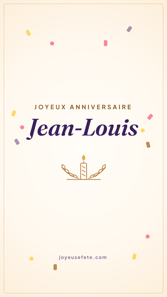 Image « Joyeux anniversaire Jean-Louis » au format story