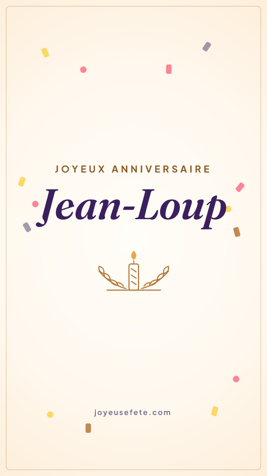 Image « Joyeux anniversaire Jean-Loup » au format story