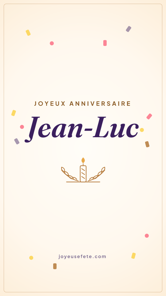 Image « Joyeux anniversaire Jean-Luc » au format story