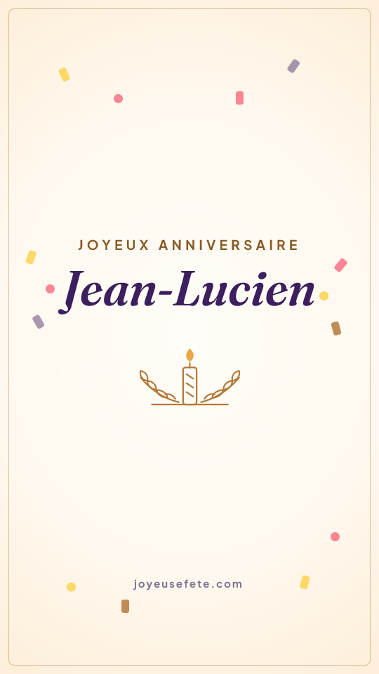 Image « Joyeux anniversaire Jean-Lucien » au format story