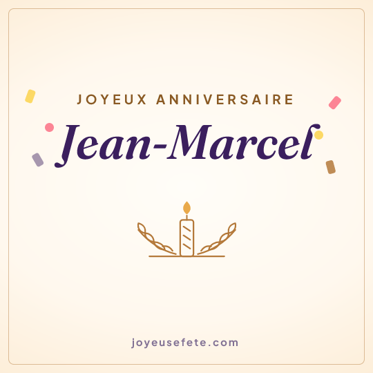 Image carrée « Joyeux anniversaire Jean-Marcel » pour WhatsApp