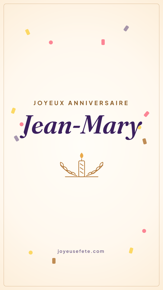 Image « Joyeux anniversaire Jean-Mary » au format story