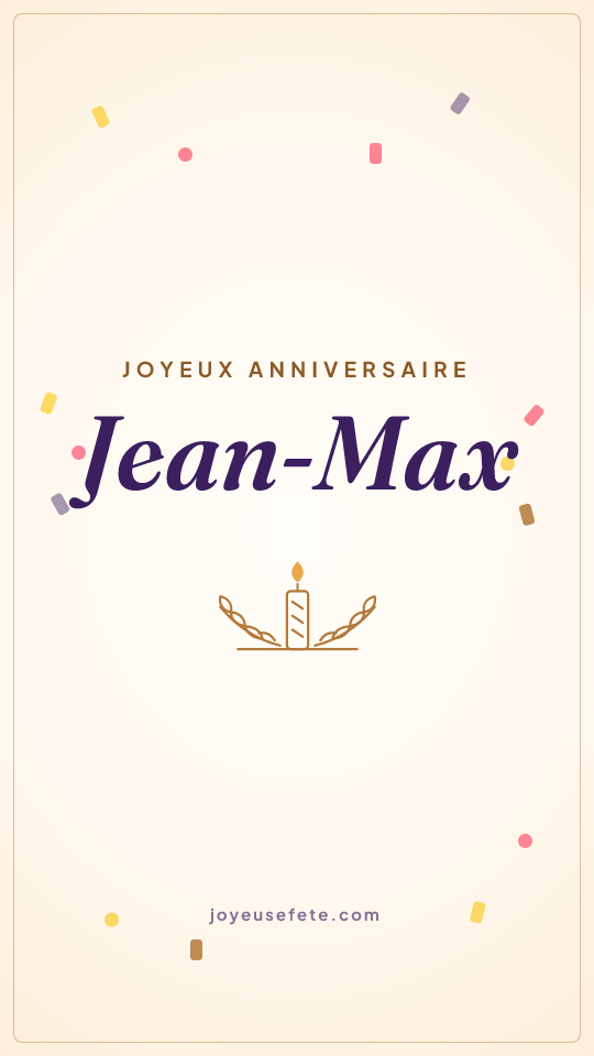 Image « Joyeux anniversaire Jean-Max » au format story