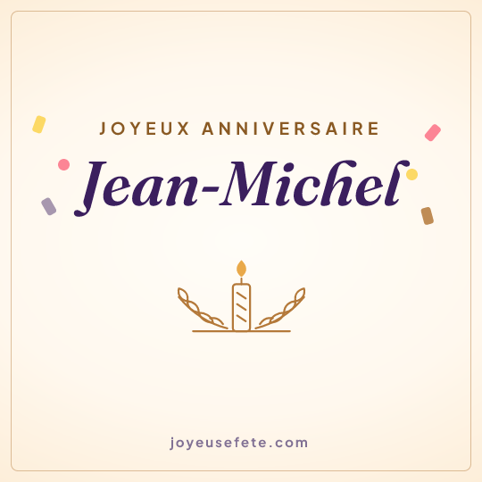 Image carrée « Joyeux anniversaire Jean-Michel » pour WhatsApp
