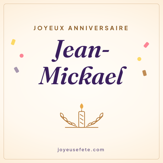 Image carrée « Joyeux anniversaire Jean-Mickael » pour WhatsApp