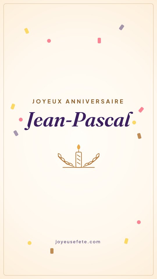 Image « Joyeux anniversaire Jean-Pascal » au format story