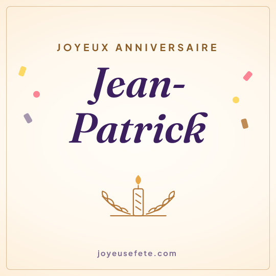 Image carrée « Joyeux anniversaire Jean-Patrick » pour WhatsApp