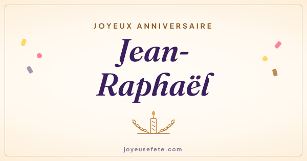 Image « Joyeux anniversaire Jean-Raphaël » au format large