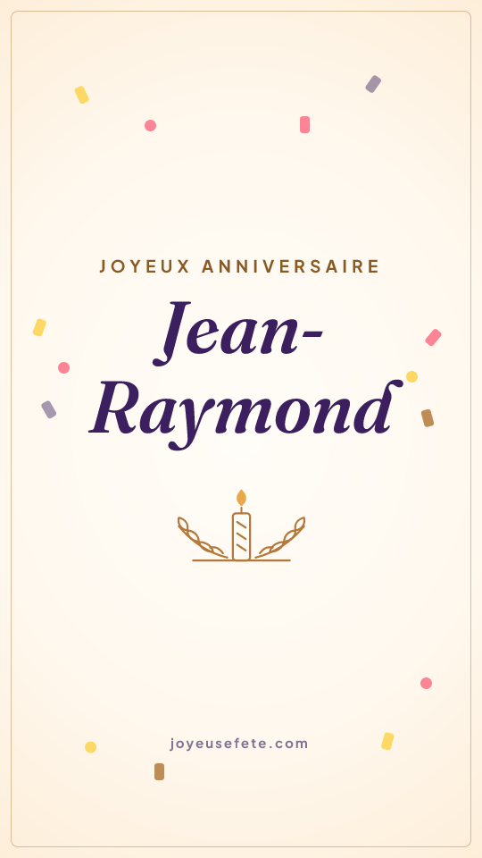 Image « Joyeux anniversaire Jean-Raymond » au format story