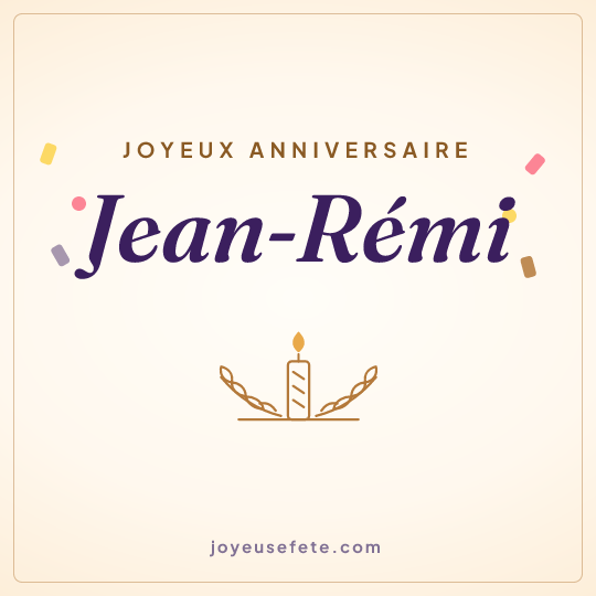 Image carrée « Joyeux anniversaire Jean-Rémi » pour WhatsApp