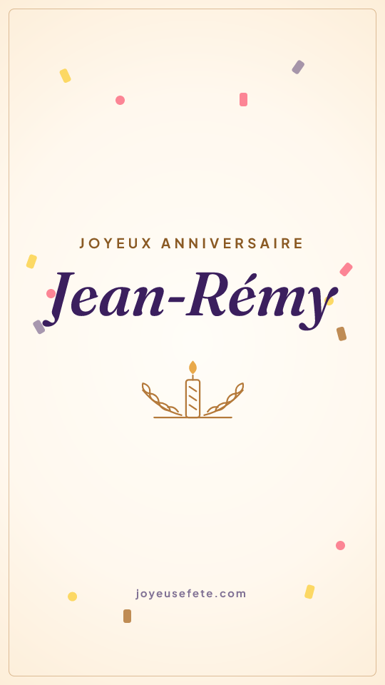 Image « Joyeux anniversaire Jean-Rémy » au format story