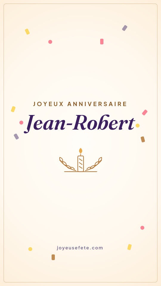 Image « Joyeux anniversaire Jean-Robert » au format story