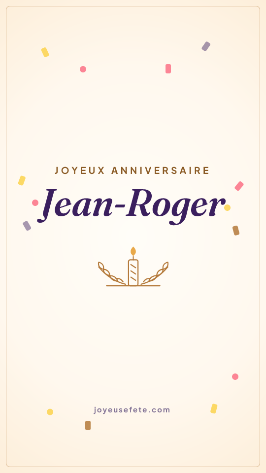 Image « Joyeux anniversaire Jean-Roger » au format story