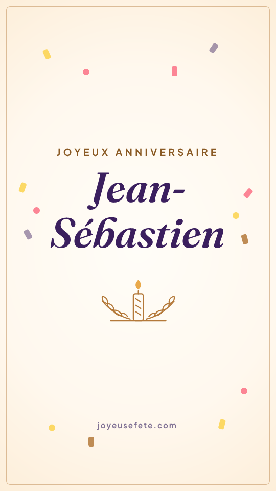 Image « Joyeux anniversaire Jean-Sébastien » au format story