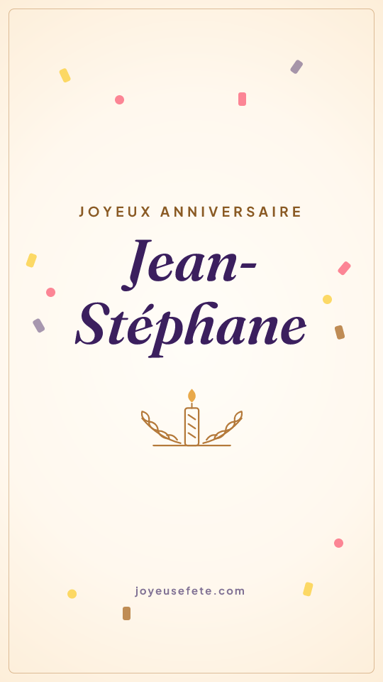 Image « Joyeux anniversaire Jean-Stéphane » au format story