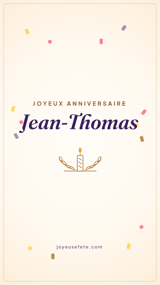 Image « Joyeux anniversaire Jean-Thomas » au format story