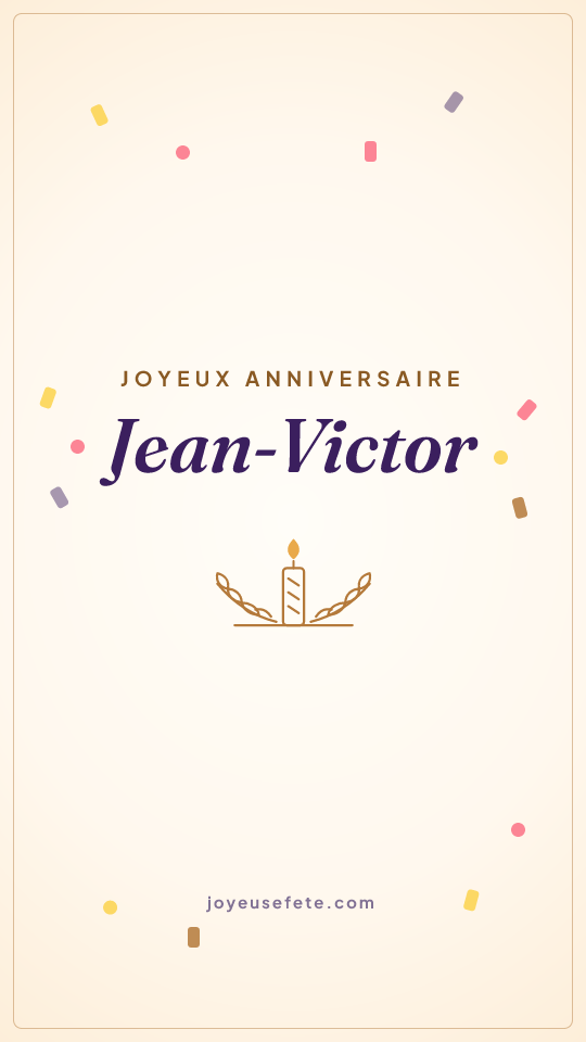 Image « Joyeux anniversaire Jean-Victor » au format story