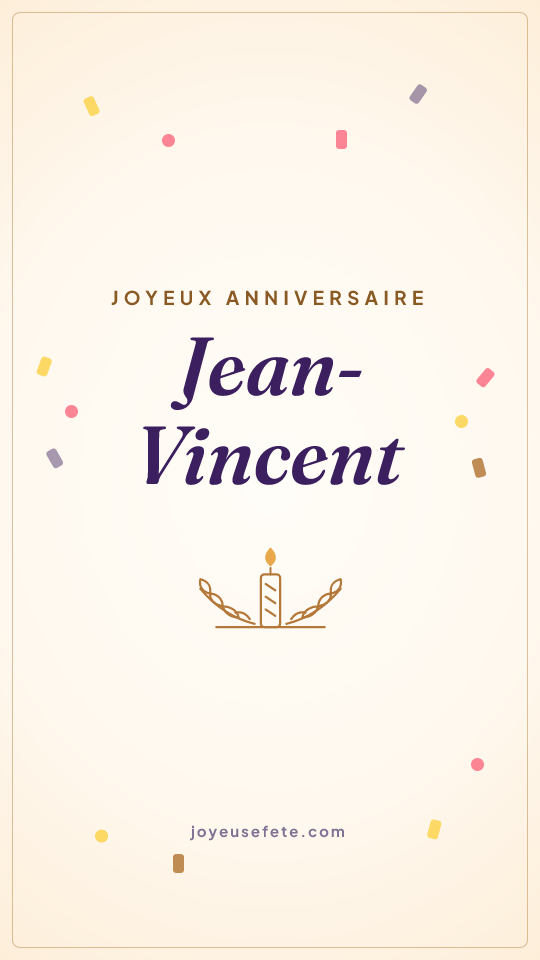 Image « Joyeux anniversaire Jean-Vincent » au format story