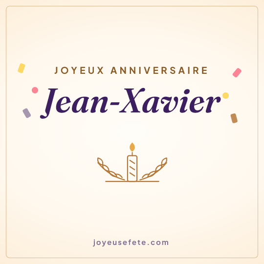 Image carrée « Joyeux anniversaire Jean-Xavier » pour WhatsApp