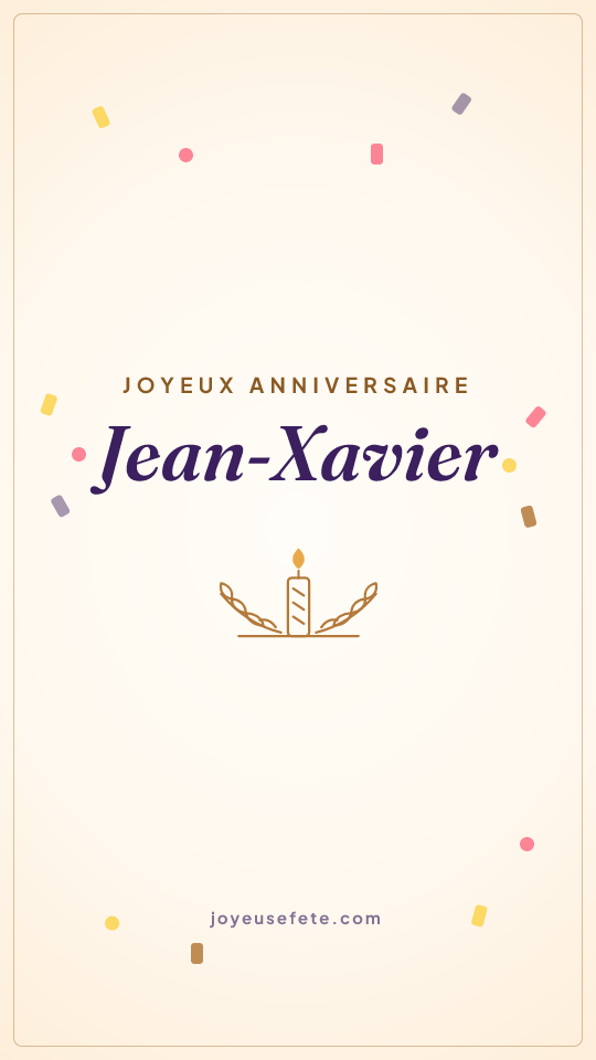 Image « Joyeux anniversaire Jean-Xavier » au format story