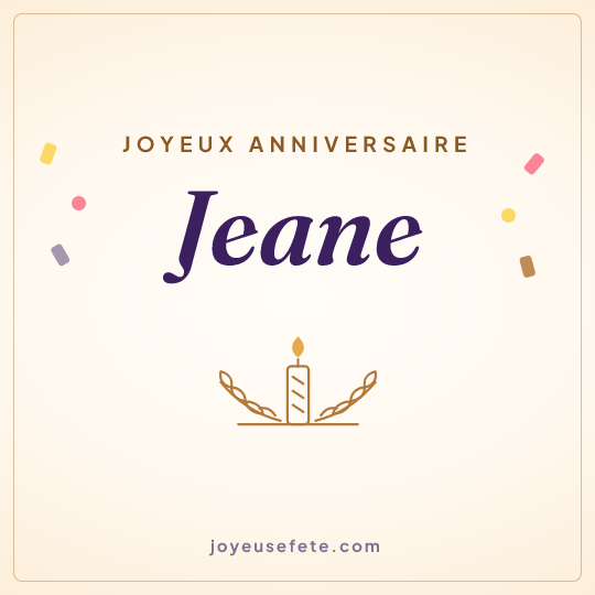 Image carrée « Joyeux anniversaire Jeane » pour WhatsApp
