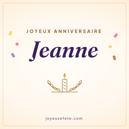 Image carrée « Joyeux anniversaire Jeanne » pour WhatsApp