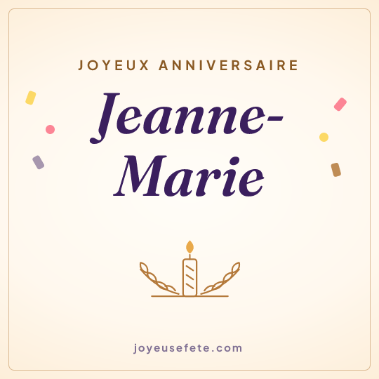 Image carrée « Joyeux anniversaire Jeanne-Marie » pour WhatsApp