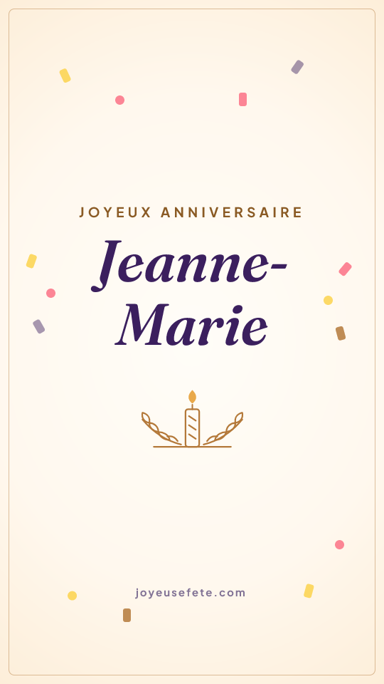 Image « Joyeux anniversaire Jeanne-Marie » au format story