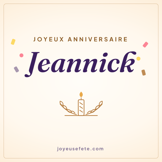 Image carrée « Joyeux anniversaire Jeannick » pour WhatsApp