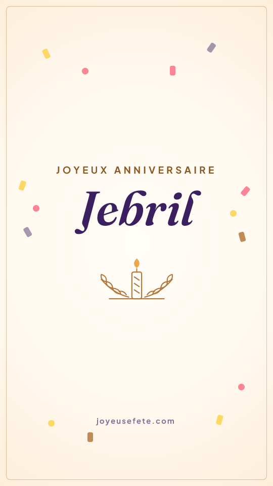 Image « Joyeux anniversaire Jebril » au format story