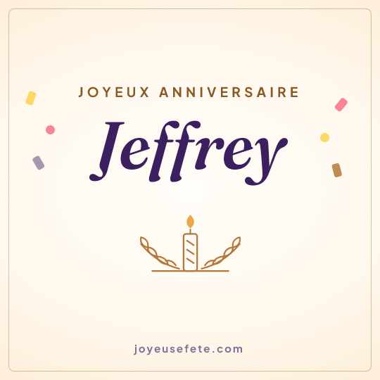 Image carrée « Joyeux anniversaire Jeffrey » pour WhatsApp