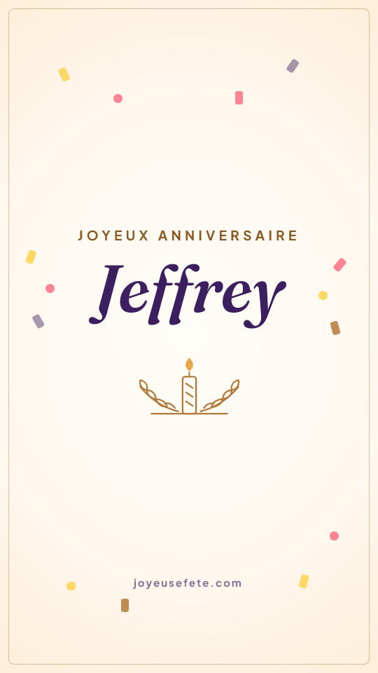 Image « Joyeux anniversaire Jeffrey » au format story