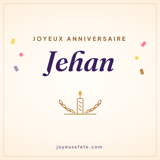 Image carrée « Joyeux anniversaire Jehan » pour WhatsApp