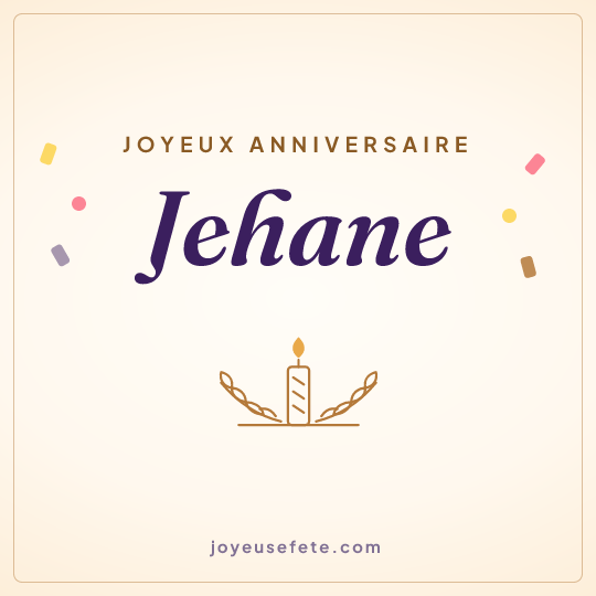Image carrée « Joyeux anniversaire Jehane » pour WhatsApp