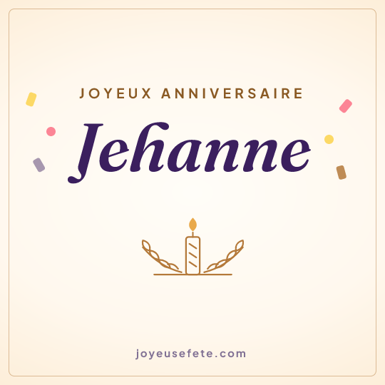 Image carrée « Joyeux anniversaire Jehanne » pour WhatsApp