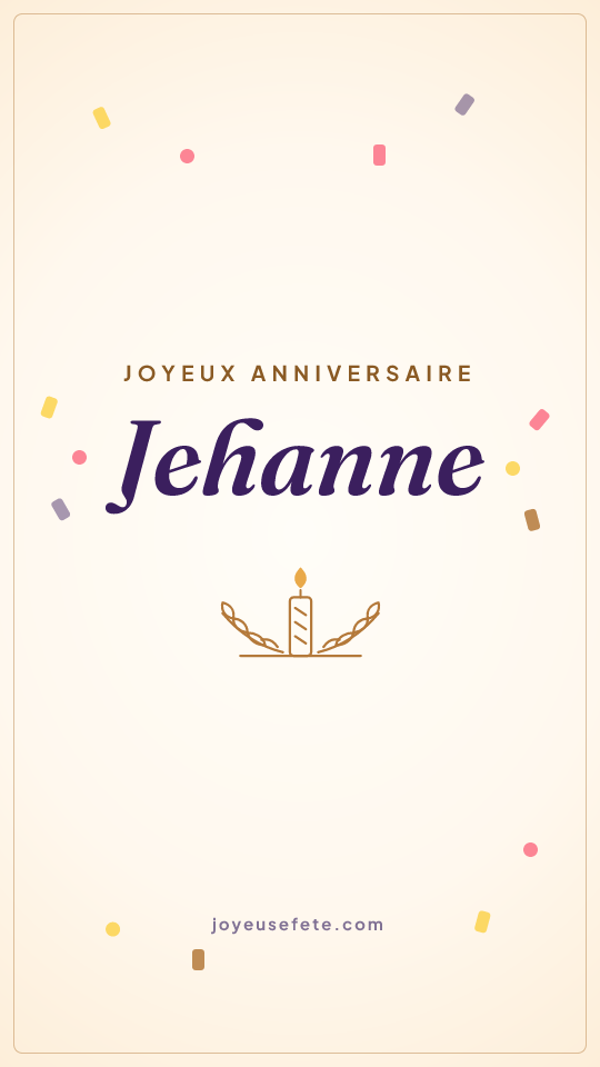 Image « Joyeux anniversaire Jehanne » au format story